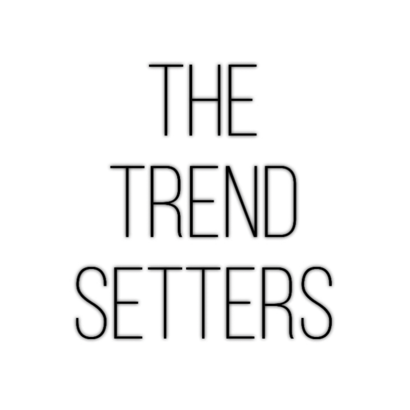 The TrendSetters